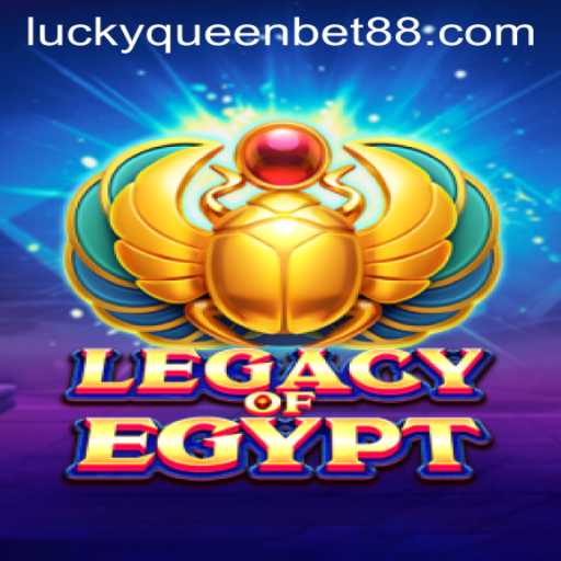 Exploring the World of LegacyOfEgypt with QUEENBET88