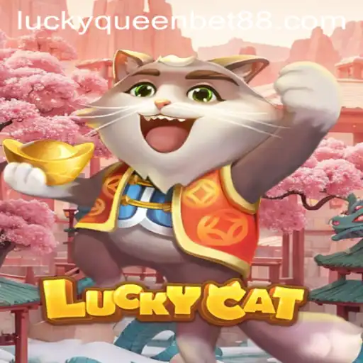 Exploring the Exciting World of LuckyCat and QUEENBET88