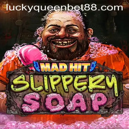 MadHitSlipperySoap: A Thrilling Adventure in Modern Gaming