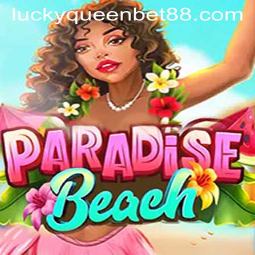 Exploring ParadiseBeach: A Thrilling Adventure in the World of QUEENBET88