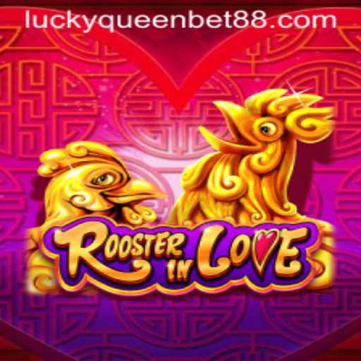 Discover the Exciting World of RoosterInLove: An In-Depth Look at QUEENBET88's Latest Hit
