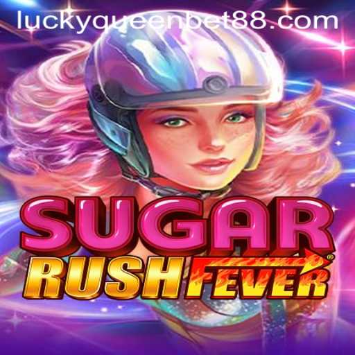 Exploring the Sweet World of SugarRushFever with QUEENBET88