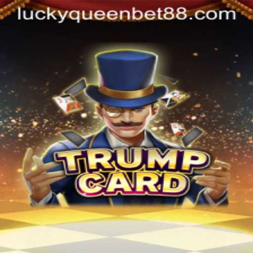 Exploring the World of TrumpCard and QUEENBET88