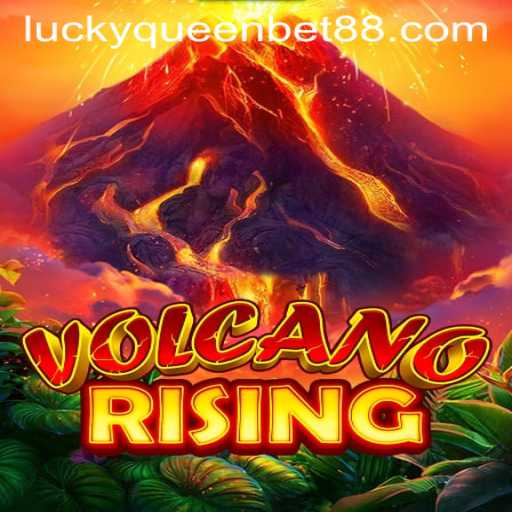 Explore the Thrilling World of VolcanoRising with QUEENBET88